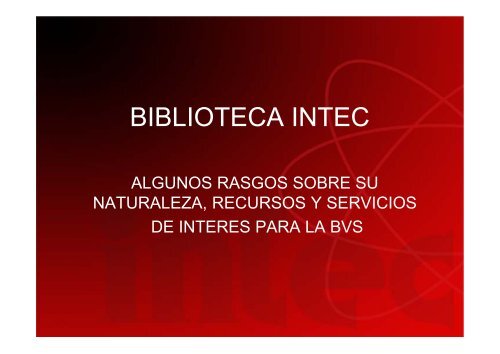 BIBLIOTECA INTEC - Biblioteca Virtual en Salud Rep. Dominicana