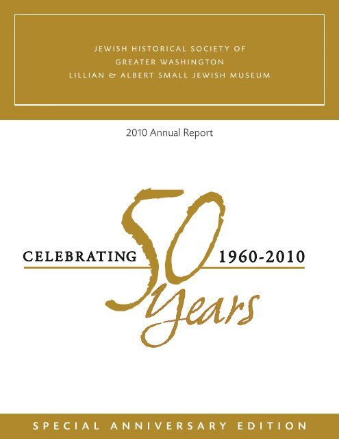 2010 Annual Report SPECIAL ANNIVERSARY EDITION