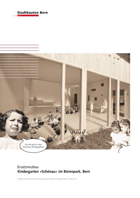 Ersatzneubau Kindergarten «Schönau» im - Stadtbauten Bern