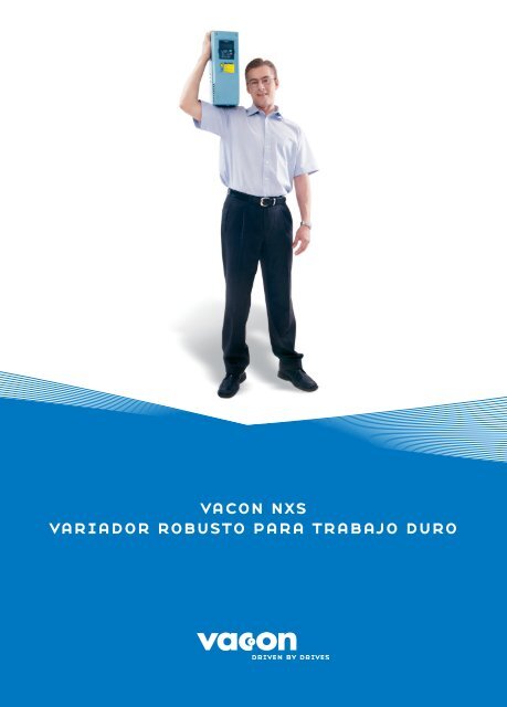 vacon nxs variador robusto para trabajo duro