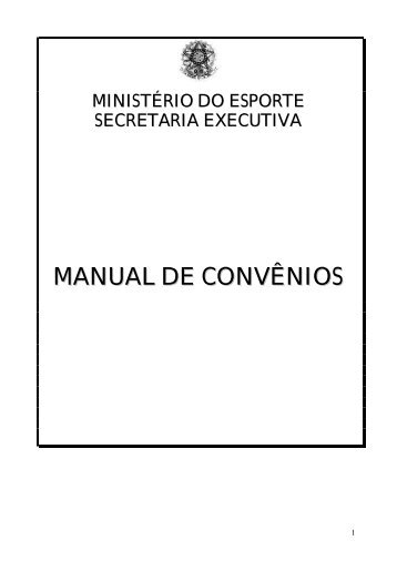 MANUAL DE CONVÃNIOS - MinistÃ©rio do Esporte