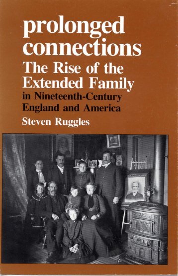 Prolonged Connections: The Rise of the Extended Family