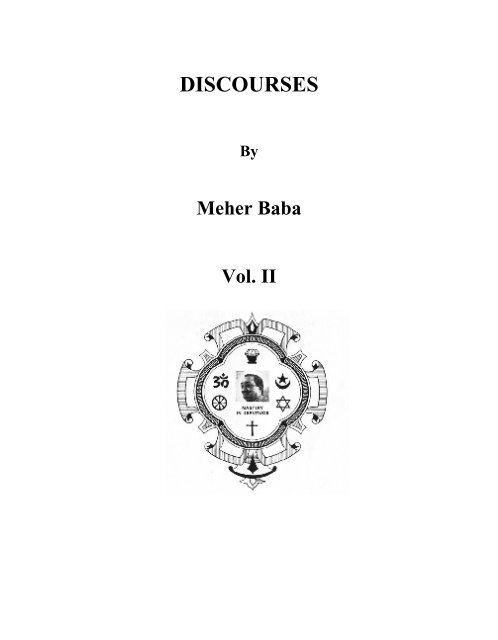 DISCOURSES Volume II - Avatar Meher Baba Trust