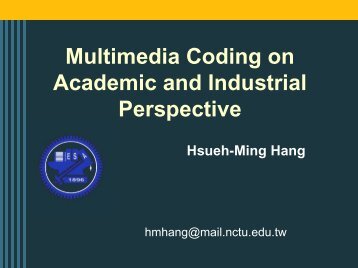 Hsueh Ming Hang ,Professor, NCTU