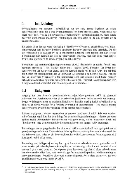 Rapport 2009-084 Redusert arbeidstid for seniorer med rett til AFP