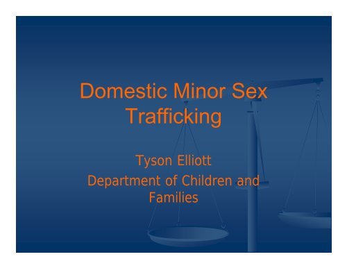 Domestic Minor Sex Trafficking - Florida Council Against Sexual ...