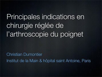 Christian Dumontier Institut de la Main & hÃ´pital saint ... - ClubOrtho.fr