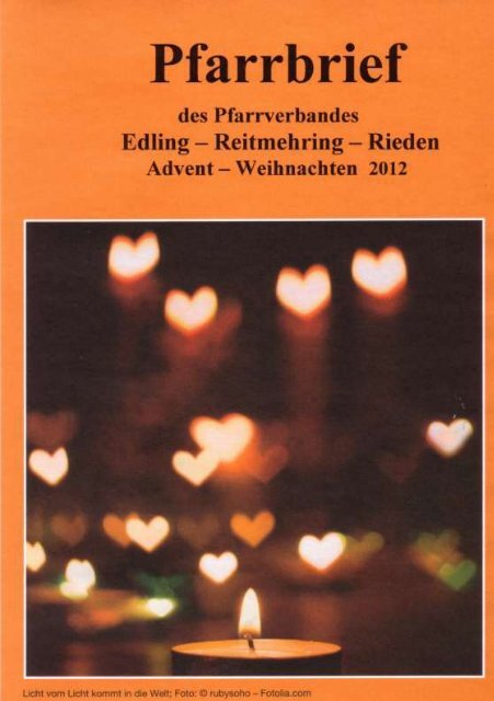 Pfarrbrief Edling - Reitmehring - Rieden Advent 2012 - Pfarrverband ...