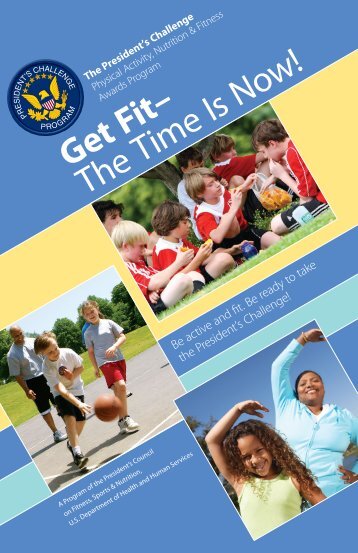 Get Fit– The Time Is Now! - The President's Challenge