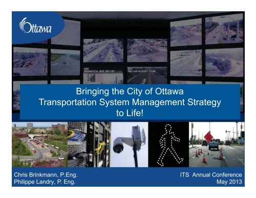 Bringing the City of Ottawa Transportation System ... - (ITS) Canada