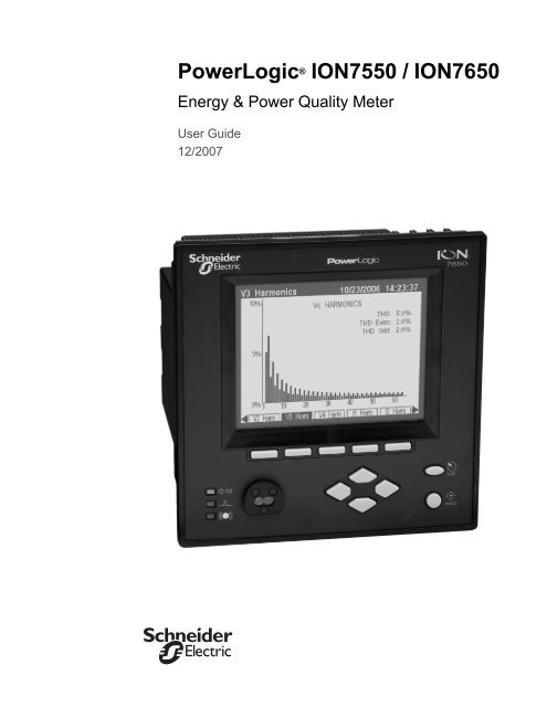 PowerLogic ION7550 / ION7650 User Guide - Schneider Electric