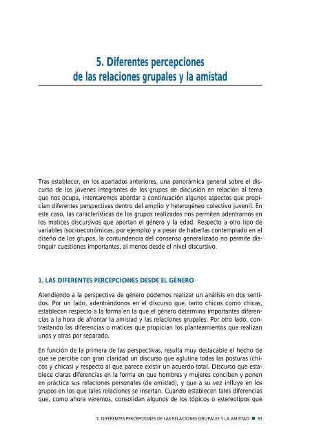 5. Diferentes percepciones de las relaciones grupales y la ... - Injuve