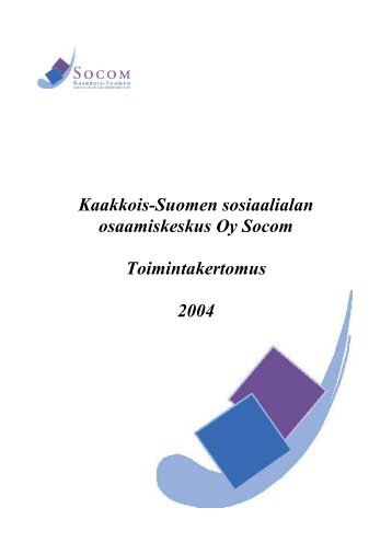 Toimintakertomus 2004 - Socom