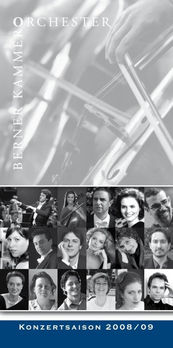 Programm Saison 2008/09 (PDF) - Berner Kammerorchester