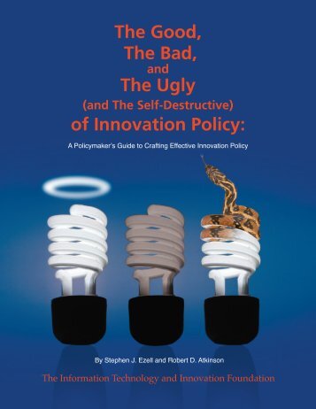 The Good, The Bad, The Ugly of Innovation Policy: