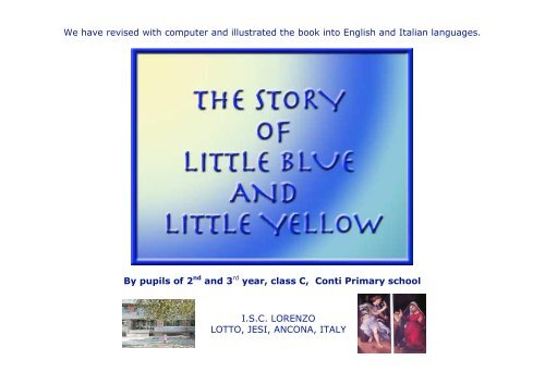The story of Little Blue and Little Yellow
