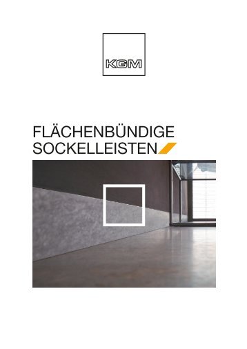flächenbündige sockelleisten - KGM Holzerzeugnisse GmbH