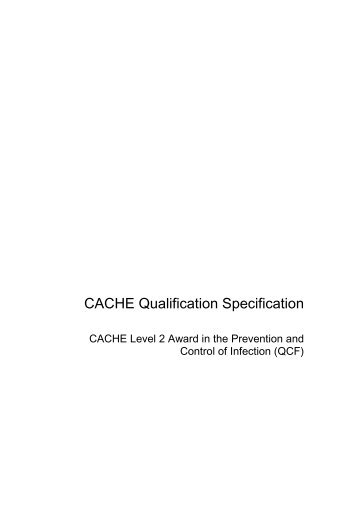 CACHE Qualification Specification