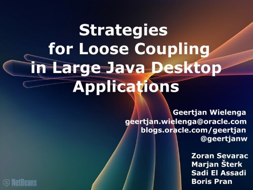 Strategies for Loose Coupling in Large Java Desktop ... - HrOUG