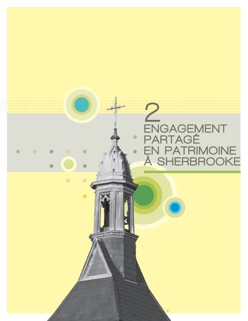 Projet de politique du patrimoine culturel sherbrookois (PDF - 4,6 Mo)