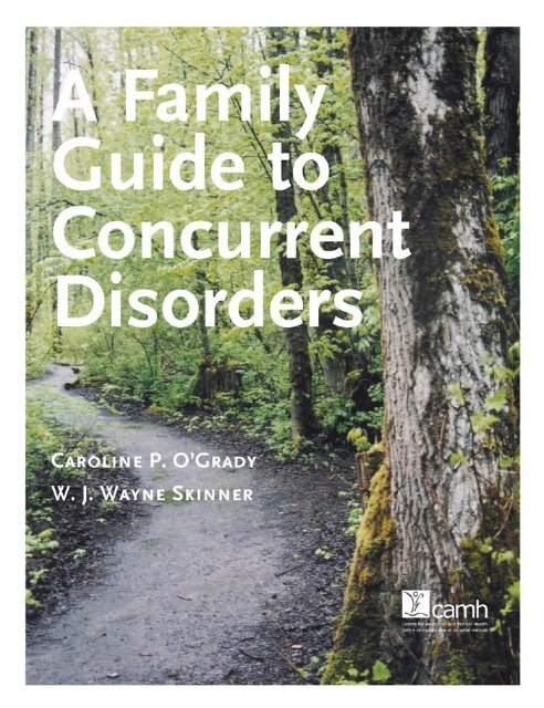 A family guide to concurrent disorders - CAMH Knowledge Exchange