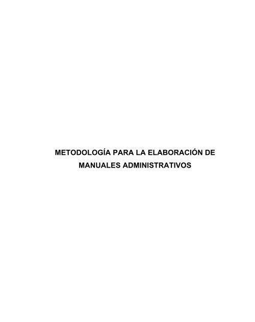 metodologÃ­a para la elaboraciÃ³n de manuales administrativos