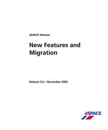 New Features and Migration - dSPACE