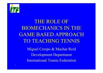 the role of biomechanics in the game based ... - Miguel Crespo