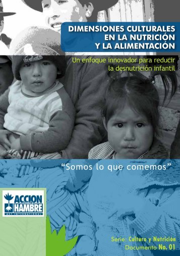 “Somos lo que comemos” - Acción Contra el Hambre