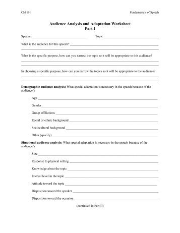 audience analysis and adaptation worksheet Audience analysis and adaptation worksheetdocx reveal your topic and use the above questions to post the inferences you were able to make after analyzing the. audience analysis and adaptation worksheet Audience analysis and adaptation worksheetdocx reveal your topic and use the above questions to post the inferences you were able to make after analyzing the.