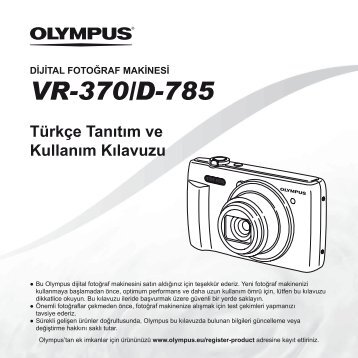 TÃ¼rkÃ§e TanÄ±tÄ±m ve KullanÄ±m KÄ±lavuzu VR-370/D-785 - Olympus