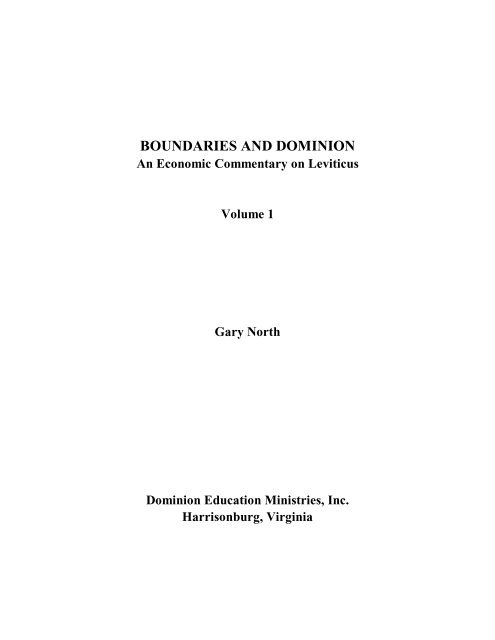 Boundaries and Dominion: An Economic Commentary - Gary North