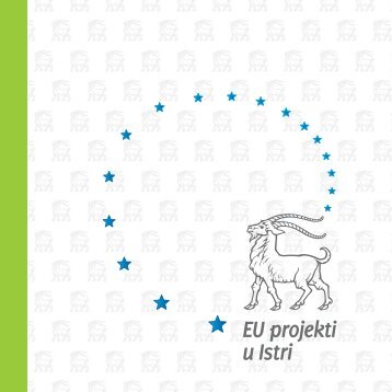 EU projekti u Istri - Ministarstvo regionalnoga razvoja i fondova ...