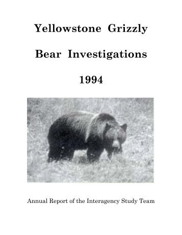 Yellowstone Grizzly Bear Investigations 1994