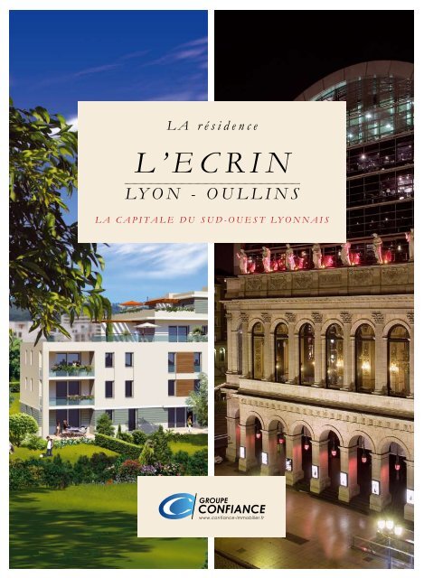 OULLINS L'ECRIN - Confiance Immobilier