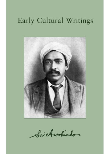 Sri Aurobindo Early Cultural Writings - HolyBooks.com