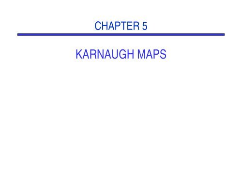 KARNAUGH MAPS