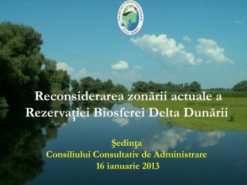 Reconsiderarea zonÄrii RezervaÅ£iei Biosferei Delta DunÄrii