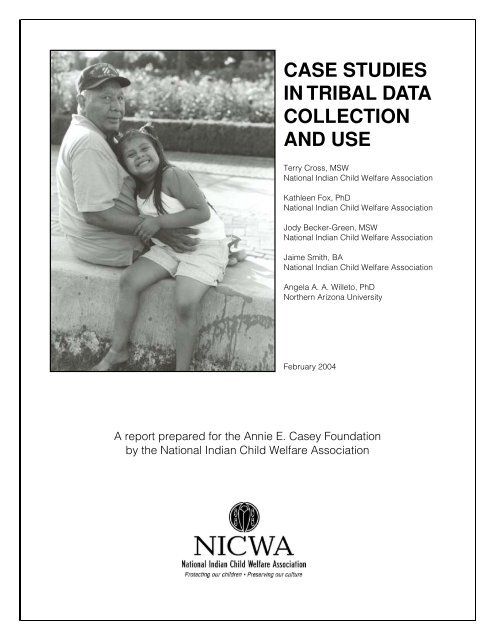 case studies in tribal data collection and use - National Indian Child ...