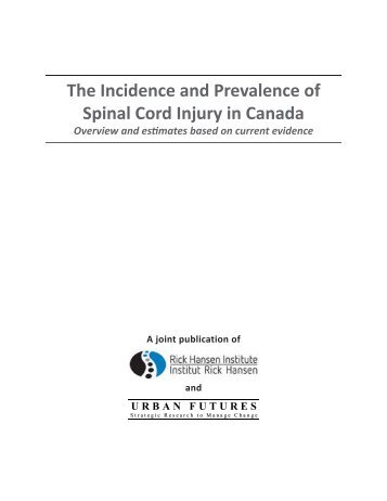 The Incidence and Prevalence of Spinal Cord Injury in Canada