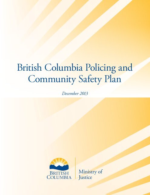 BC Policing and Community Safety Plan - Ministry of Justice ...