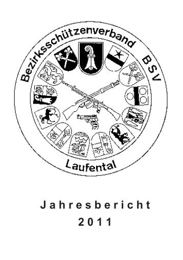 Ihr Partner für alle Drucksachen - Bezirksschützenverband Laufental