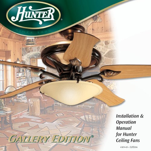 41874 01 11 03 04 Hunter Fan Company, Hunter Ceiling Fan Installation