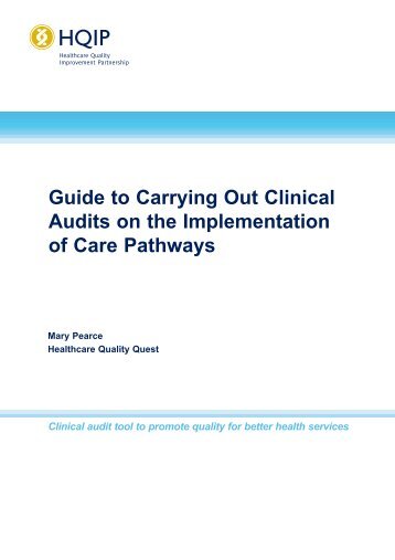 Guide to carrying out clinical audits on the implementation of ... - HQIP