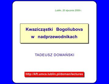 Kwaziczastki Bogoliubowa w nadprzewodnikach - Department of ...