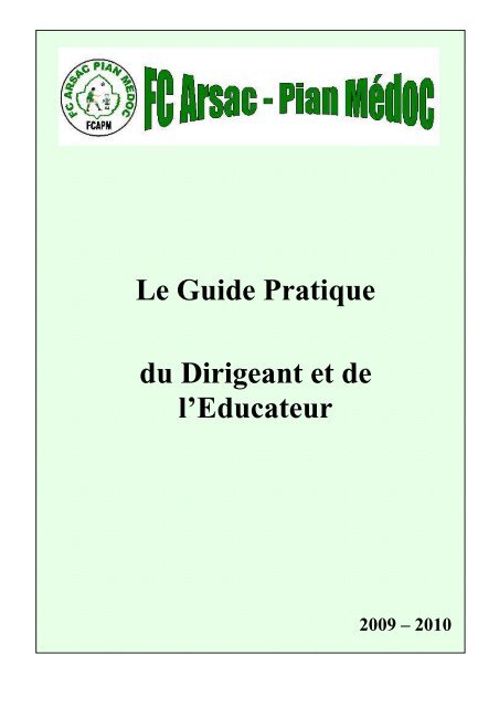 Le Guide Pratique du Dirigeant et de l'Educateur - Footeo