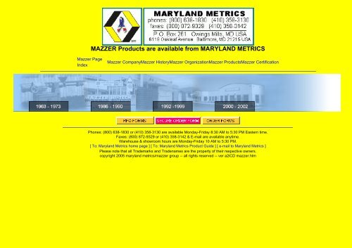 MAZZER Products are available from MARYLAND METRICS ...