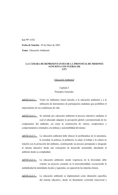 Ley NÂ°: 4182 Fecha de SanciÃ³n: 05 de Mayo de 2005. Tema ...