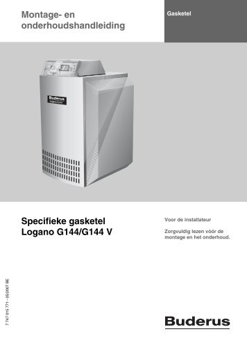 en onderhoudshandleiding Specifieke gasketel Logano G144/G144 V