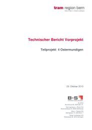 Technischer Bericht Vorprojekt Teilprojekt 4 - Tram Region Bern